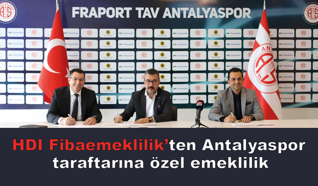 HDI Fibaemeklilik’ten Antalyaspor taraftarına özel emeklilik