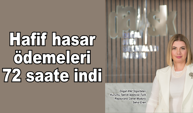 Hafif hasar ödemeleri 72 saate indi