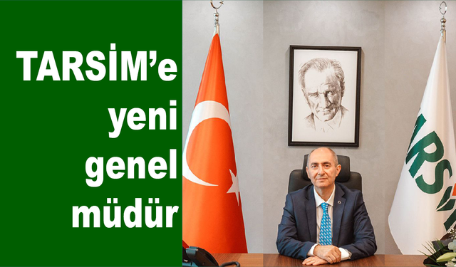 TARSİM’e yeni Genel Müdür: Bekir Engürülü