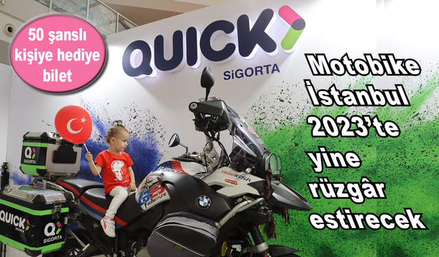 Motobike İstanbul 2023’te yine rüzgâr estirecek