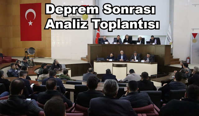 Deprem Sonrası Analiz Toplantısı