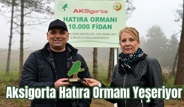 Aksigorta Hatıra Ormanı Yeşeriyor