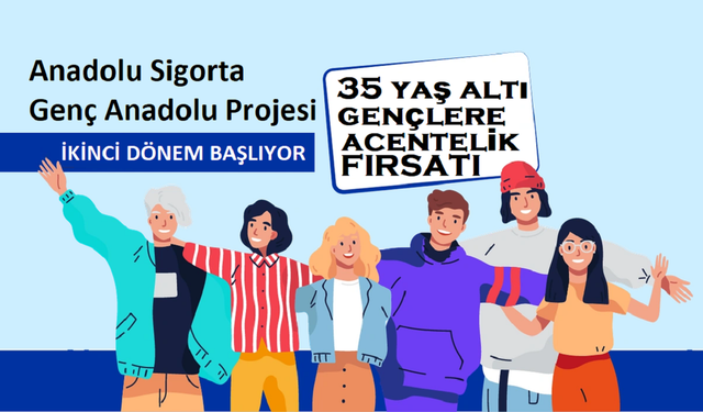 35 yaş altı gençlere acentelik fırsatı