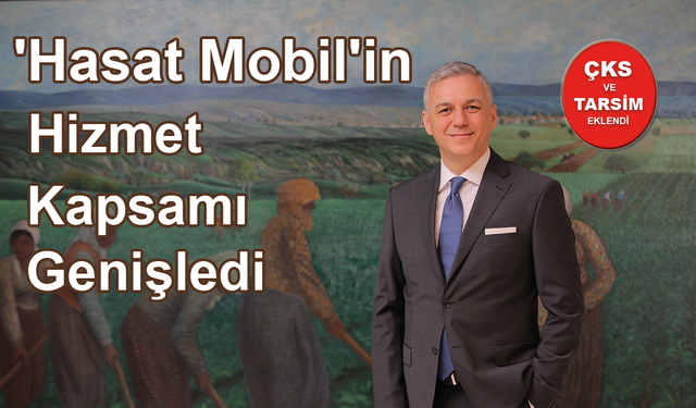 'Hasat Mobil'in hizmet kapsamı genişledi