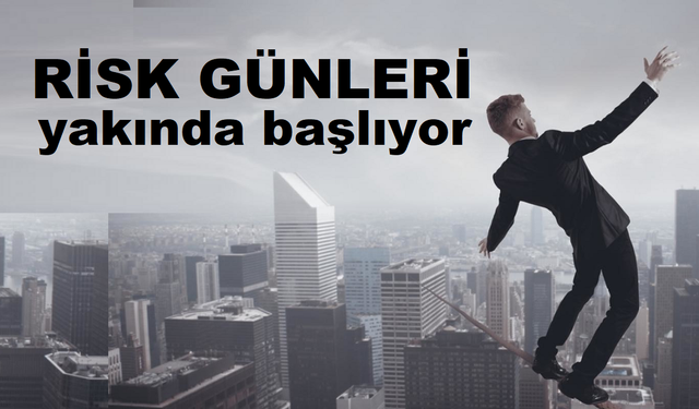 11. Risk Günleri’ne sayılı günler kaldı