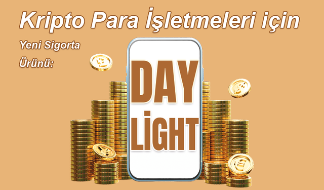 Kripto Para İşletmeleri için Yeni Sigorta Ürünü: Daylight