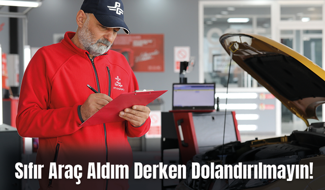 Pilot Garage: Sıfır Araç Aldım Derken Dolandırılmayın!