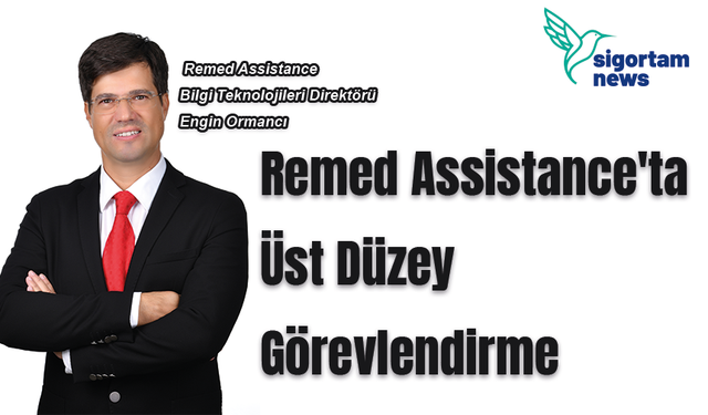 Remed Assistance'ta üst düzey görevlendirme