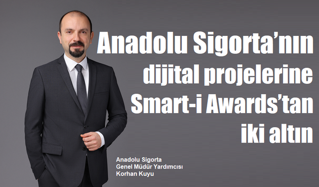 Anadolu Sigorta’ya Smart-i Awards’tan iki altın