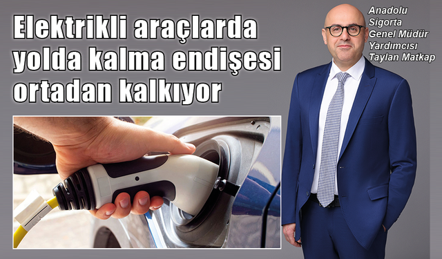 Anadolu Sigorta Elektrikli Araç Sigortası Asla yolda kalma