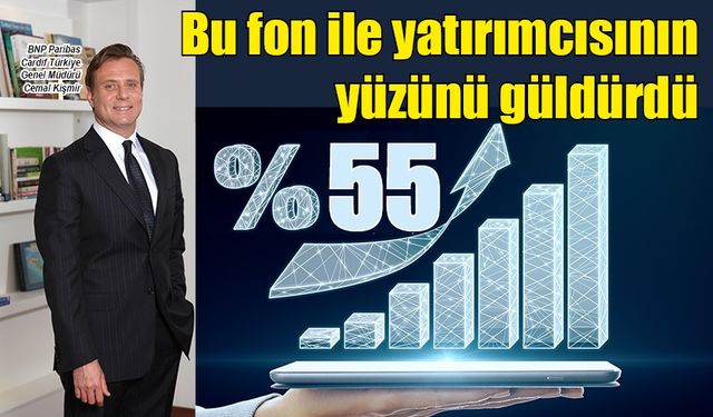 BNP Paribas Cardif bu fon ile ilk sırada