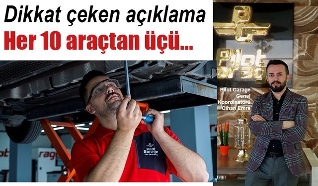 “Ekspertize Giren Her 10 Araçtan 3’ü Bakımsız”