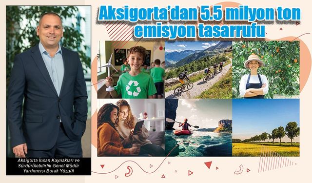 Aksigorta’dan 5.5 milyon ton emisyon tasarrufu