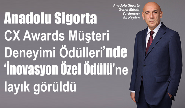 Anadolu Sigorta ‘İnovasyon Özel Ödülü’ne layık görüldü