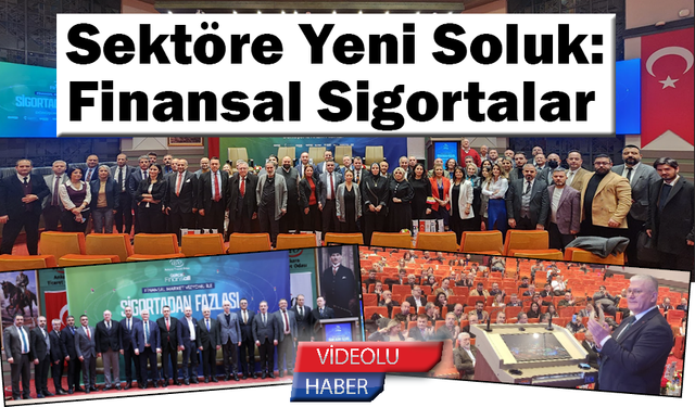 Sektöre Yeni Soluk: Finansal Sigortalar