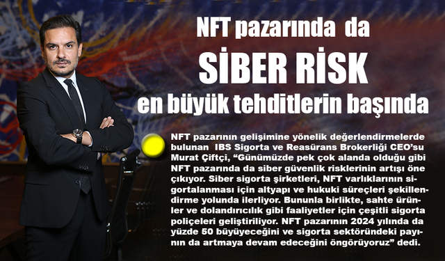 NFT pazarında da siber risk en büyük tehditlerin başında