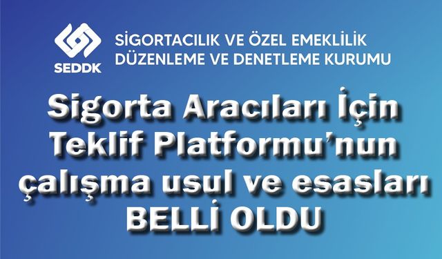 Sigorta Aracıları İçin Teklif Platformu için genelge