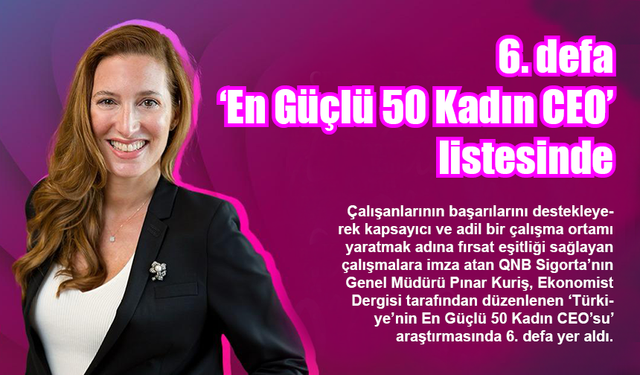 6. defa ‘En Güçlü 50 Kadın CEO’ listesinde