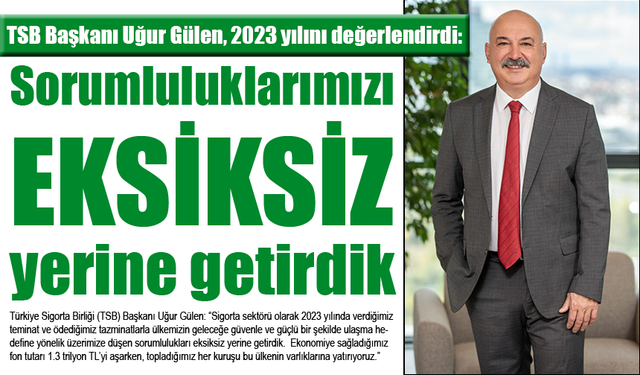 TSB Başkanı Uğur Gülen 2023 yılını değerlendirdi