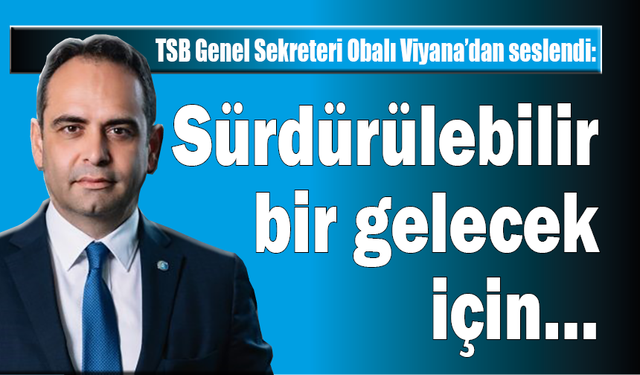 Obalı: Sürdürülebilir bir gelecek için…