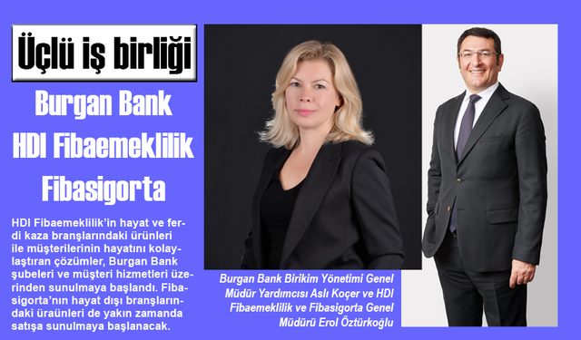 Burgan Bank, HDI Fibaemeklilik ve Fibasigorta’dan iş birliği