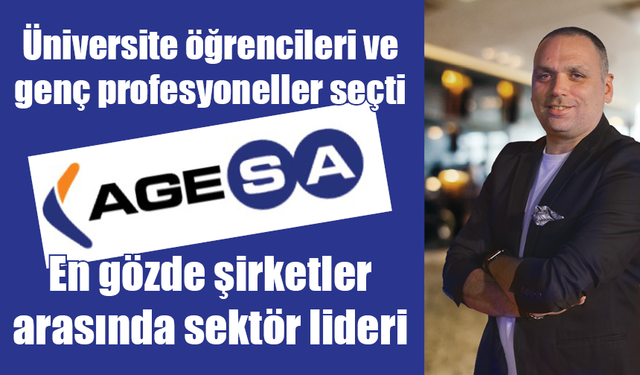 AgeSA en gözde şirketler arasında sektör lideri
