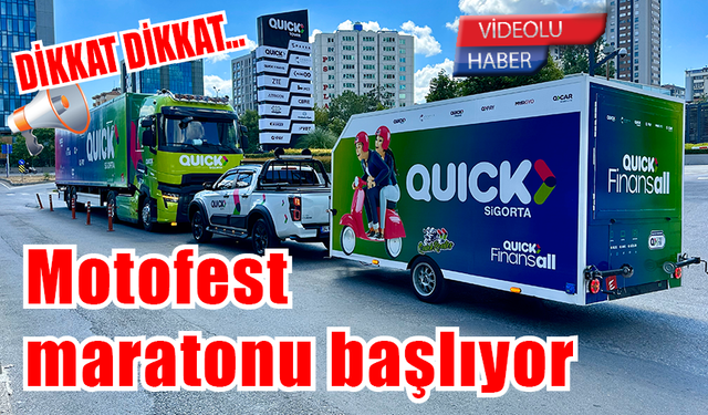 Quick Sigorta’nın motofest maratonu başlıyor