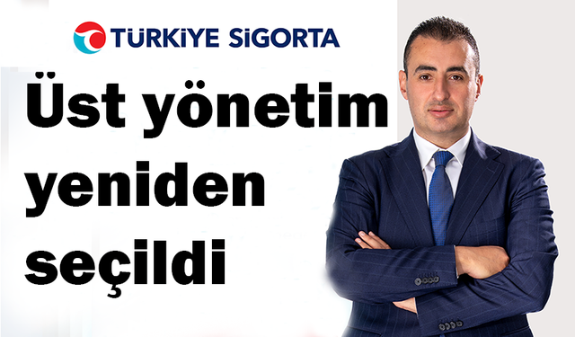 Türkiye Sigorta’nın 4. Olağan Genel Kurulu yapıldı