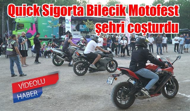 Quick Sigorta Bilecik Motofest şehri coşturdu