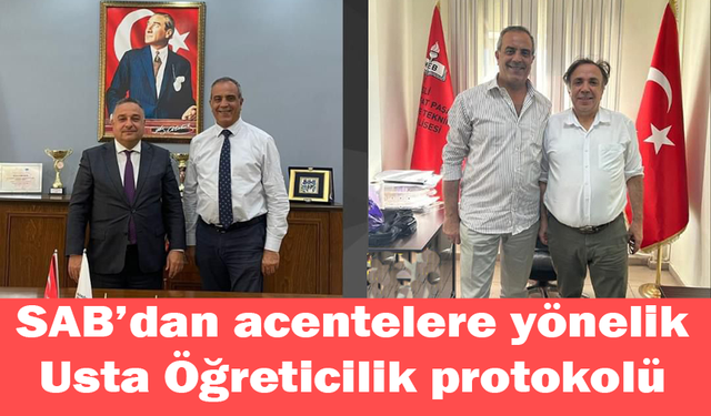 SAB’dan acenteler için Usta Öğreticilik protokolü