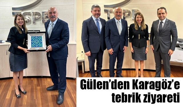 Gülen’den Karagöz’e tebrik ziyareti