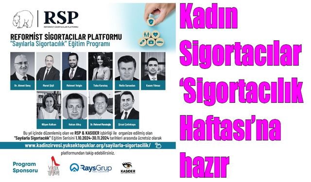 Kadın Sigortacılar ‘Sigortacılık Haftası’na hazır