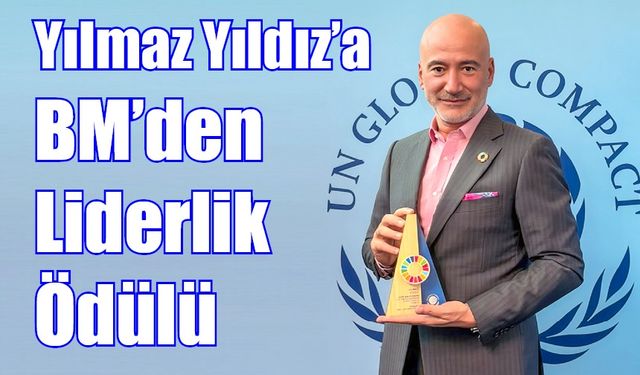 Yılmaz Yıldız’a BM’den Liderlik Ödülü