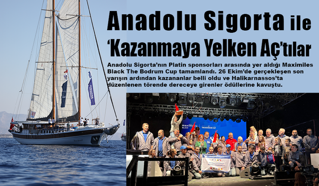 Anadolu Sigorta ile ‘Kazanmaya Yelken Aç’tılar