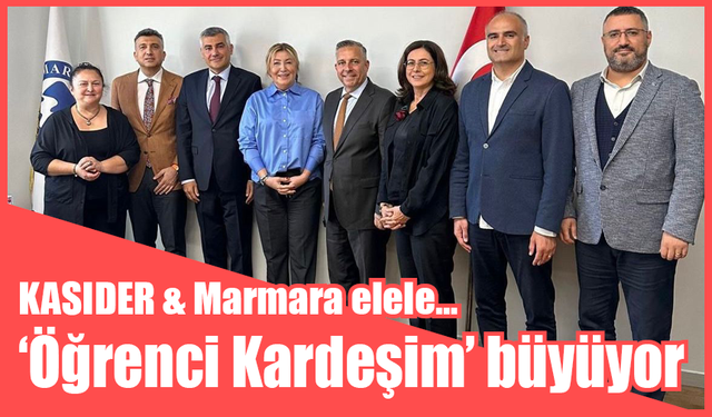 KASIDER&MARMARA ELELE: ‘Öğrenci Kardeşim’ büyüyor