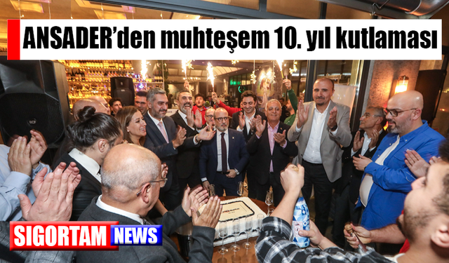 ANSADER’den muhteşem 10. yıl kutlaması