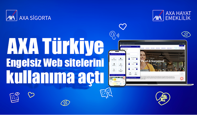 AXA Türkiye Engelsiz Web sitelerini kullanıma açtı