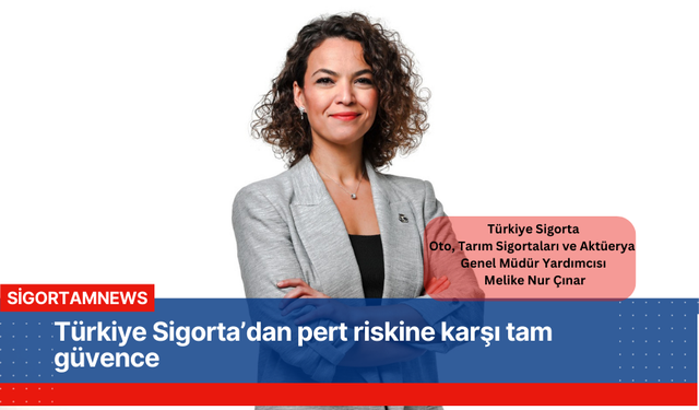 Türkiye Sigorta’dan pert riskine karşı tam güvence