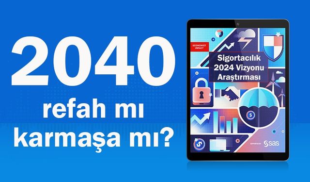 Sigorta sektörünün 2040 yılı için dört ayrı senaryo