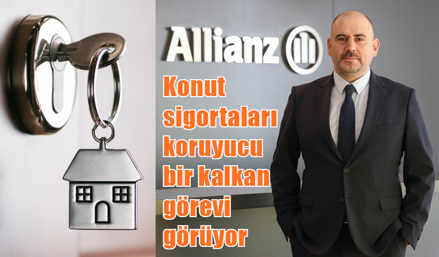 Konut sigortaları koruyucu bir kalkan görevi görüyor