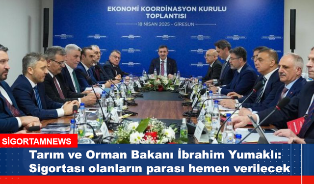 Bakan açıkladı: Sigortası olanların parası hemen verilecek