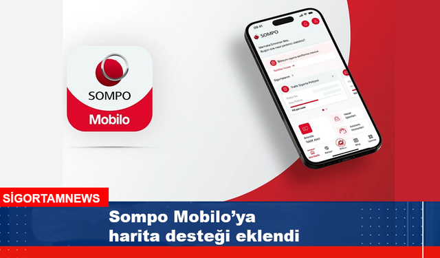 Sompo Mobilo’ya harita desteği eklendi