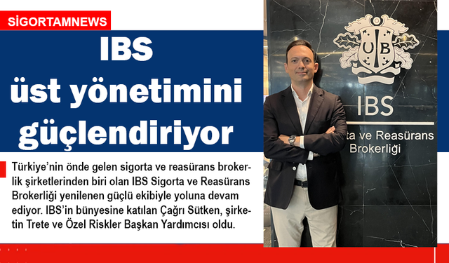 IBS üst yönetimini güçlendiriyor