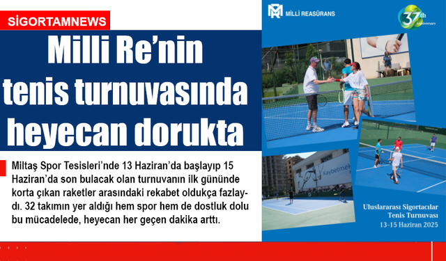 Milli Re’nin tenis turnuvasında heyecan dorukta