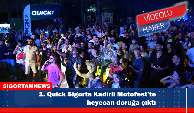 1. Quick Sigorta Kadirli Motofest’te coşku doruğa çıktı
