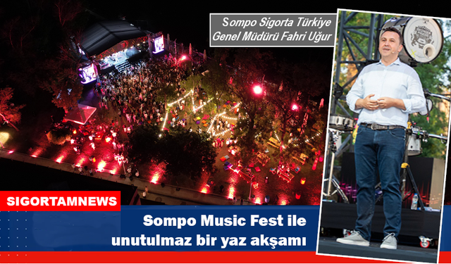 Sompo Music Fest ile unutulmaz bir yaz akşamı