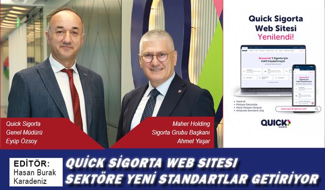 Quick Sigorta Web Sitesi sektöre yeni standartlar getiriyor