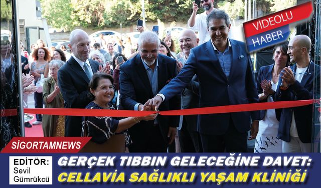 Gerçek tıbbın geleceğine davet: Cellavia Sağlıklı Yaşam Kliniği