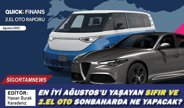En iyi Ağustos’u yaşayan sıfır ve 2.el oto sonbaharda ne yapacak?