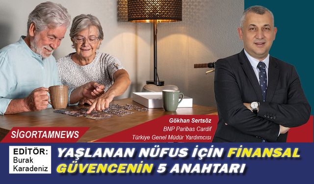 Yaşlanan nüfus için finansal güvencenin 5 anahtarı